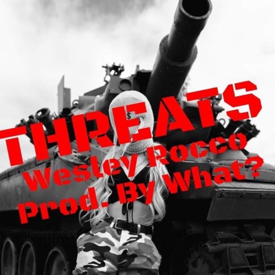 THREATS (feat. What?) - Single