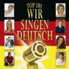 Top 101 Wir Singen Deutsch, Vol. 1, 2008