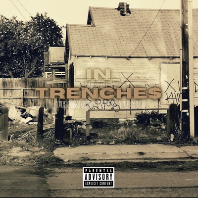 In the Trenche$ - Single