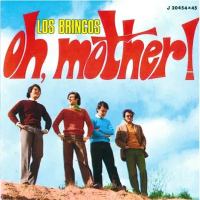 Oh Mother! / Apolo - Single - Los Brincos