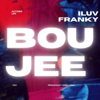 Boujee - Single - iluvfranky