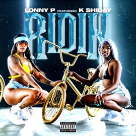 Ridin (feat. K Shiday) Lonny P