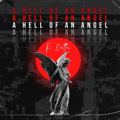 A Hell of an Angel (Radio Edits) [Radio Edit] - EP