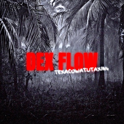Dex Flow - Single