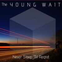 Never Sleep 'Til Regret