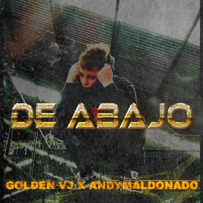 De Abajo (feat. Andy Maldonado) - Single