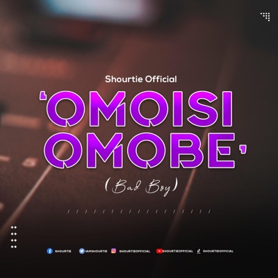 Omoisi Omobe (Bad Boy) - Single