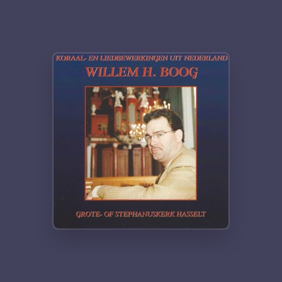 Willem Harold Boog सुनें, म्यूज़िक वीडियो देखें, बायो पढ़ें, दौरे की तारीखें और बहुत कुछ देखें!