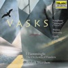 Peteris Vasks Symphony No. 1 "Voices": II. Dzivibas balsis Music of PÄteris Vasks