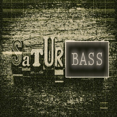 SaturBass - EP