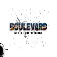BOULEVARD (feat. Marwan) - Single - Cha-D