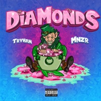 Diamonds (feat. MNZR) - Single - Tryhan