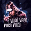 É Vapo Vapo Vuco Vuco - Single