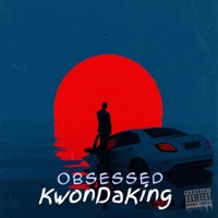 Obsessed - Single - KwonDaKing