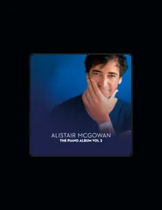 收听 Alistair McGowan、观看音乐视频、阅读小传、查看巡演日期等 ！