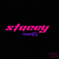 Stacey - Single - Nashen876