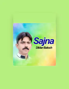 Listen to Dildar Baloch, watch music videos, read bio, see tour dates & more!