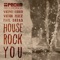 House Rock You - Phil Daras, Victor Perez & Vicente Ferrrer lyrics