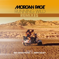 Running Wild (feat. The Oddictions and Britt Daley) [Remixes] - EP