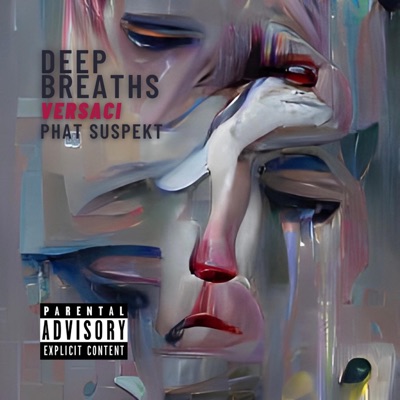 Deep Breaths - Single