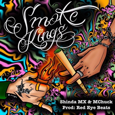 Smoke Kings (feat. Red Eye Beats & MChuck) - EP
