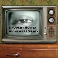 Album cover for Nightmare (Remix) by Drought Hustla