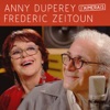 Frédéric Zeitoun J'aimerais (En duo avec Anny Duperey) J'aimerais (En duo avec Anny Duperey) - Single