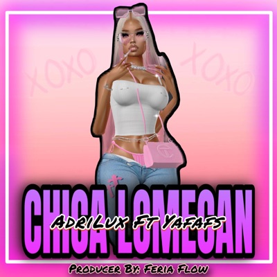 CHICA LOMECAN (feat. Yafafs) - Single