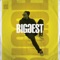 Biggest - Idris Elba lyrics