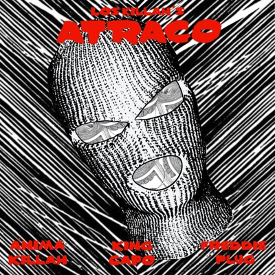 Atraco (feat. ÁNIMA, KING C & FREDDIE PLUG) - Single