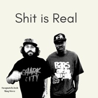 shit is real (feat. maq steez) - Single - Sasquatch Josh