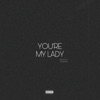 YOU'RE MY LADY (feat. Tindex & Priince) - Single