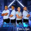 Swing de Fe - Estas Aquí