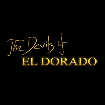 The Devils of El Dorado - Single