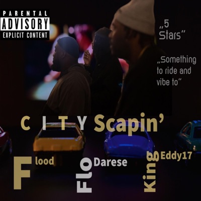 City Scapin' (feat. King Eddy17 & Flo Darese) - Single