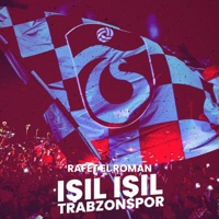 Işıl Işıl Trabzonspor - Single - Rafet El Roman