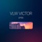 prep - VLW VICTOR lyrics