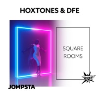 Square Rooms - Single - Hoxtones & DFE