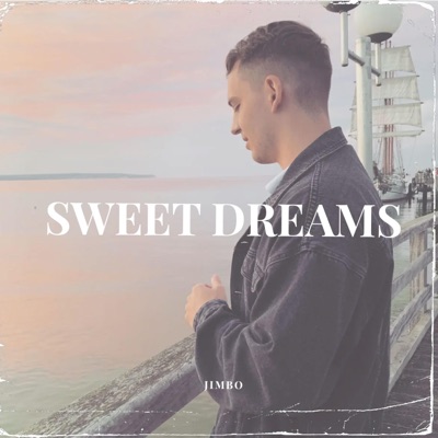 Sweet Dreams - Single