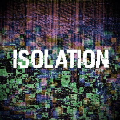 Isolation (feat. Bradley Johnson) - Single