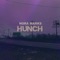 Hunch - Nora Marks lyrics