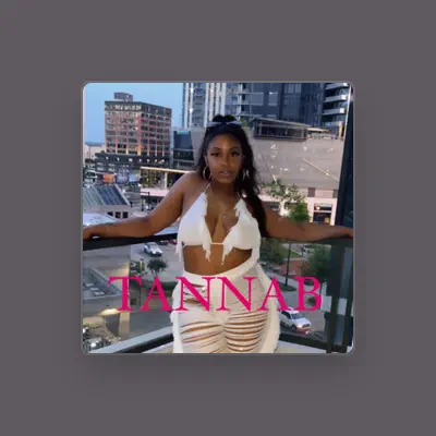 Listen to TannaB, watch music videos, read bio, see tour dates & more!