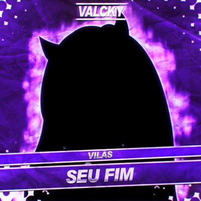 Vilãs: Seu Fim (feat. Caroly, Dya Rapper, Nathy SC, NKM!, Babits, Mands & Hey Sherry) - Single