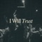 I Will Trust (feat. Darwin Hobbs & Jahcee) [Live] artwork