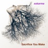 Sacrifice You Make - Single (feat. Frannie B) - Single