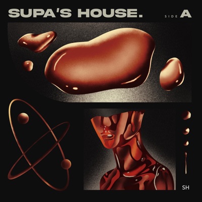 SUPA'S HOUSE_SIDE A