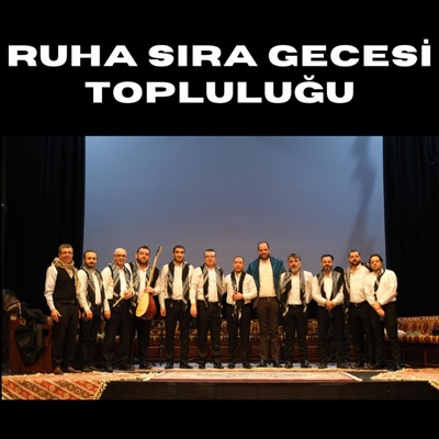 Ruha Sıra Gecesi Topluluğu - Urfalıyam Ezelden