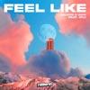 Feel Like (feat. Atli) - Single