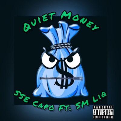 Quiet Money (feat. SM Liq) - Single