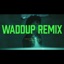 Waddup - Single